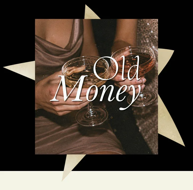 Old Money